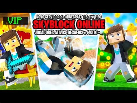 Novo Servidor De Skyblock Vip Gr Tis E Jogadores Ativos Para