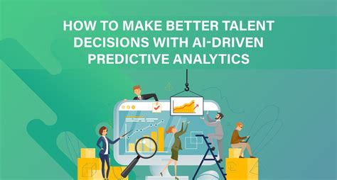 How To Make Better Talent Decisions With Ai Driven Predictive Analytics The Talent Games