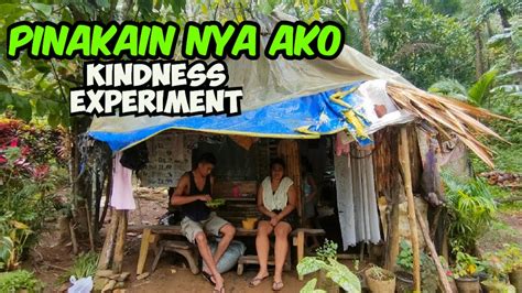 Pinakain Nya Ako Binigyan Ko Sya Kindness Experiment Inspired