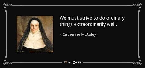 Top 24 Quotes By Catherine Mcauley A Z Quotes