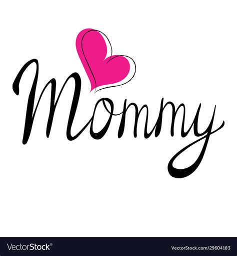 Love Mommy Lettering Royalty Free Vector Image