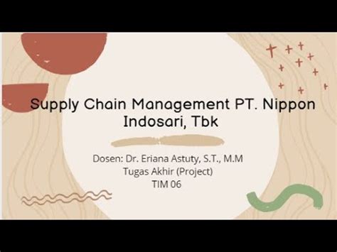 Supply Chain Management PT Nippon Indosari Corpindo Tbk YouTube