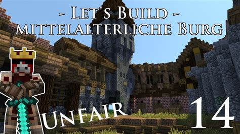 Minecraft Burg Bauen Let S Build Mittelalterliche Burg 14 Ziemlich