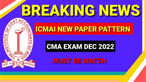 Cma Exam New Paper Pattern Cma Exam Dec 2022 June 2023 Youtube