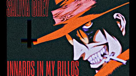 Aliva Grey Hellsing Ultimate Amv Innards In My Rillos Feat