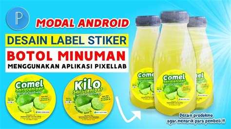 Cara Membuat Stiker Botol Minuman Jamu Desain Stiker Minuman Agar Produk Lebih Menarik