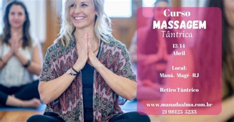 Curso De Massagem Tântrica Caminho Para O Renascimento Em Magé Sympla