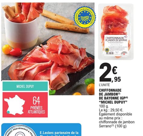 Promo Chiffonnade De Jambon De Bayonne Chez E Leclerc