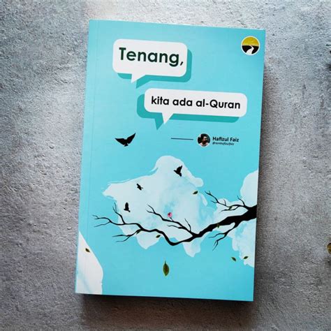 Jejak Tarbiah Tenang Kita Ada Al Quran Shopee Malaysia