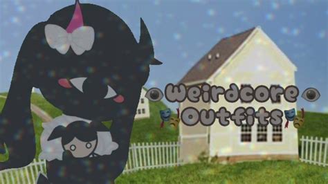 👁️🎭weirdcore Outfits🎭👁️ Youtube