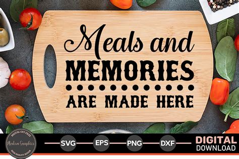 Meals And Memories Are Made Here SVG Graphic By Moslem Graphics