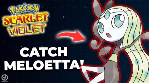 How To Catch Meloetta In Pokemon Scarlet Violet And Why Its A Good