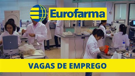 Eurofarma Anuncia Abertura De Vagas De Emprego No Brasil