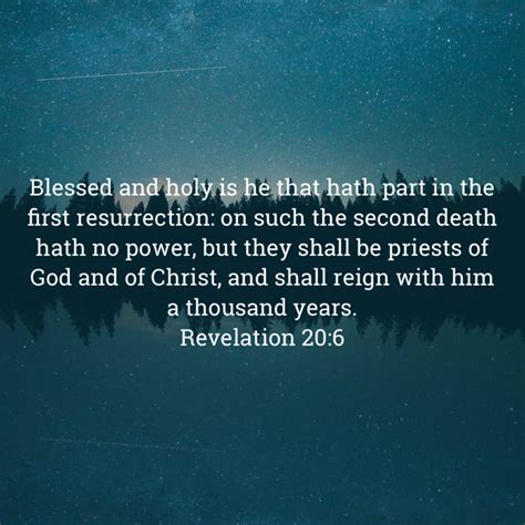 Revelation 20 6 Blessed And Holy Is He That Hath Part In The First