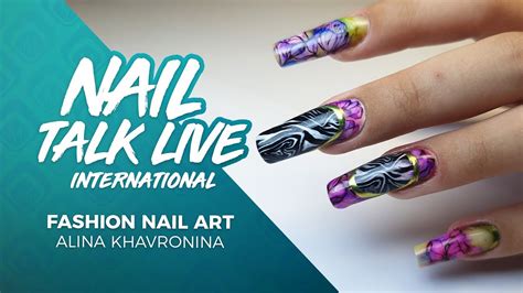 Alina Khavronina Fashion Nail Art Ntl Int Season Show Youtube