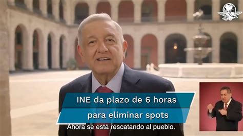 Ine Ordena Retirar Spots De Amlo Del Segundo Informe De Gobierno Youtube