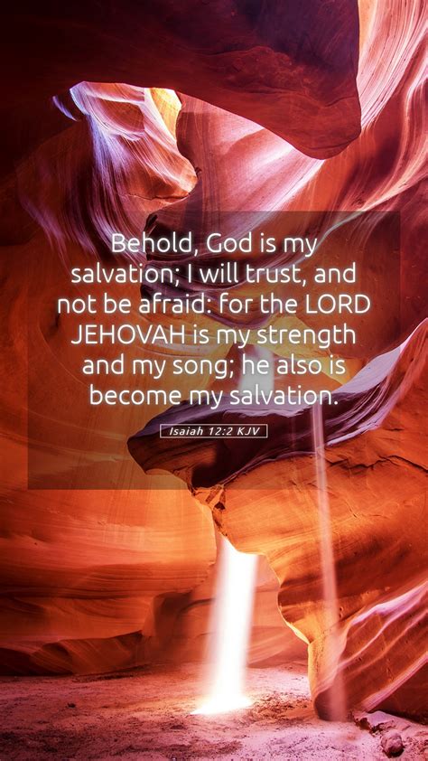 Isaiah 122 Kjv Mobile Phone Wallpaper Behold God Is My Salvation I