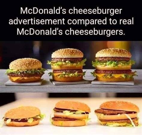 Mcdonalds Advertisements Lie The Truth… Is In The Burgers 9gag