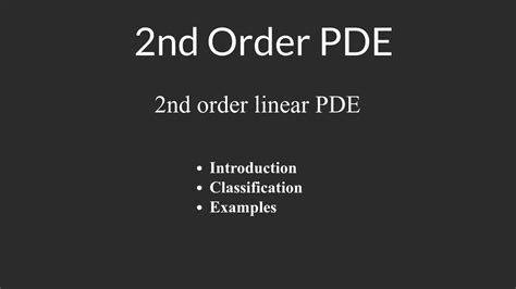 Second Order Linear PDEs General Form Classification Examples