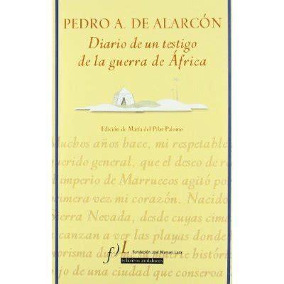 Libro Diario De Un Testigo De La Guerra De Africa De Pedro A De