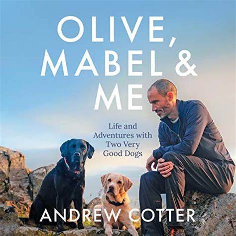 Olive Mabel And Me Life And Adventures With Two Very Good Dogs Audio