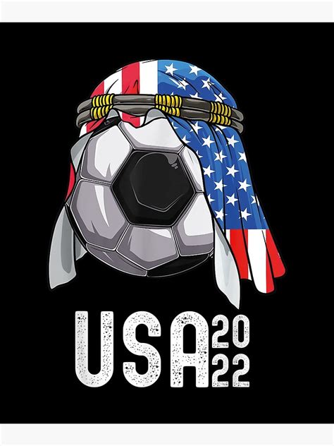 "USA Soccer Team 2022 World Football USA Soccer Team Fans" Poster for ...