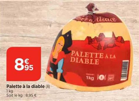 Promo Palette à La Diable chez Maximarché iCatalogue fr