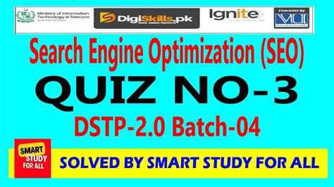 Digiskills Search Engine Optimization SEO Quiz 3 Batch 4 Solved By