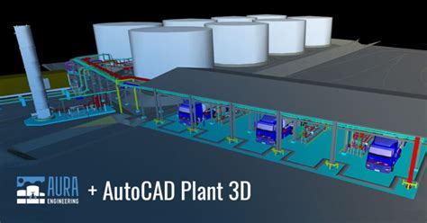 Project Benefits Using Autocad Plant 3d Aura Engineering