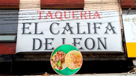 Taco Gaonera Así Es El Platillo Estelar De La Taquería El Califa De León