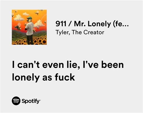 Relatable Iconic Lyrics On Twitter Tyler The Creator Mrlonely A87zae4kel