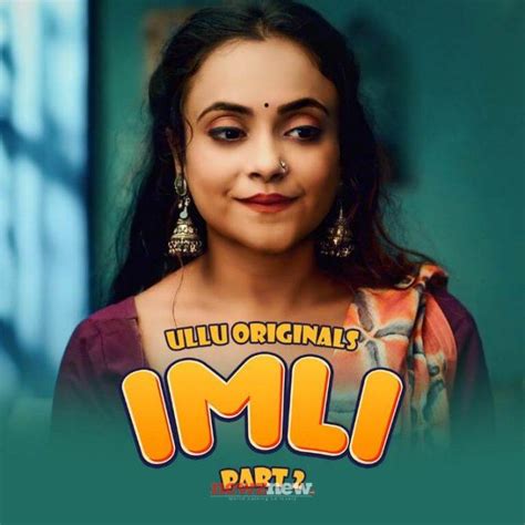 Imli Part 2 Web Series 2023 Ullu Cast Watch Online Release Date