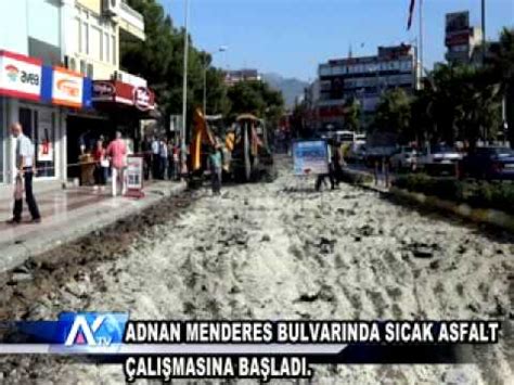 AYTV AYDIN ADNAN MENDERES BULVAR ASFLT YouTube