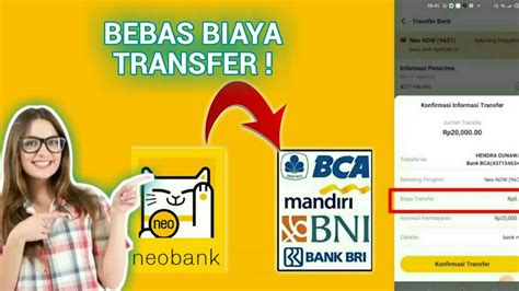 Cara Transfer Uang Ke Semua Bank Tanpa Biaya Admin Aplikasi Neo Bank