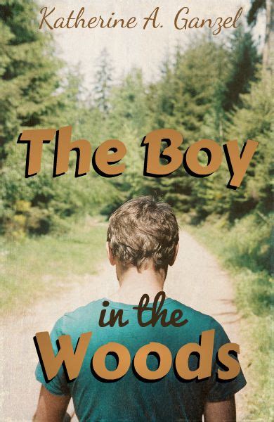 My latest cover for The Boy in the Woods | Nerd girl problems ...