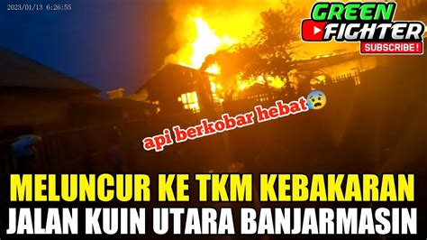 78 Meluncur Ke TKM Jaya 65 Jalan Kuin Utara Banjarmasin YouTube