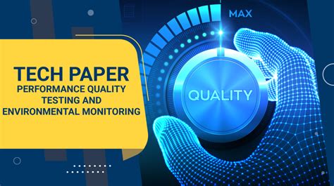 Performance Quality Testing And Environmental Monitoring Lws