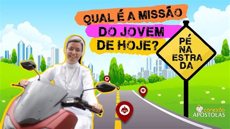 02 Qual é a missão do jovem de hoje YouTube