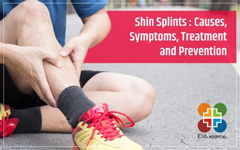 Shin Splints Causes Symptoms Treatment And Prevention Eva Hospital