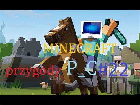 Minecraft Przygody P C 22 Budujemy Magazyn YouTube