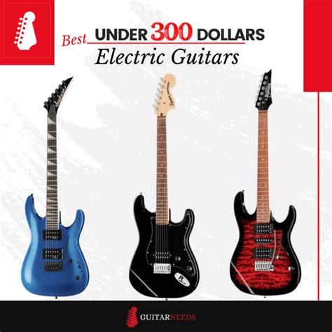 Best Electric Guitars Under Dollars