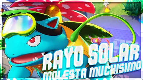 VENUSAUR CON RAYO SOLAR PEGA UNA LOCURA NUEVA BUILD FULL CDR CON