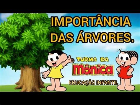 Import Ncia Das Rvores A Turma Da M Nica V Deo Aula Dia Da