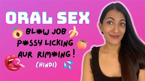 Oral Sex Kya Hai Blw Jobs Pssy Licking Riming Hindi Leeza