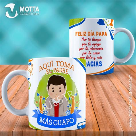 Aqu Toma El Pap Dise Os Para Sublimar Tazas Tazas Dia Del Padre