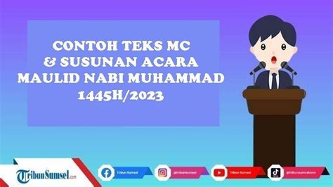 Contoh Teks Mc Dan Susunan Acara Maulid Nabi Muhammad Saw H