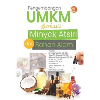 Jual Buku Pengembangan Umkm Berbasis Minyak Atsiri Dan Bahan Alam