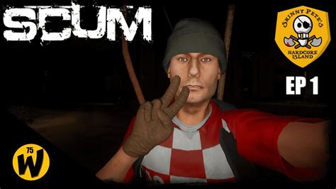 Scum Adventures Of Skinny Pete Multiplayer Server Ep Youtube