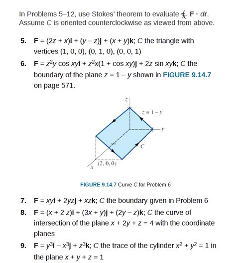 Solved In Problems 5 12 Use Stokes Theorem To Evaluate C Chegg