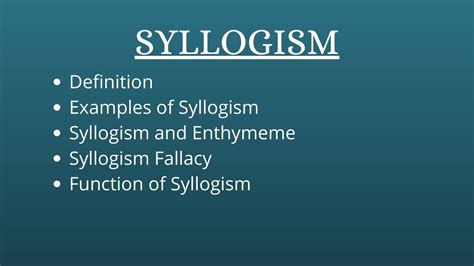 Syllogism Definition Examples Syllogism And Enthymeme Function Of